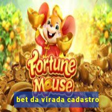 bet da virada cadastro